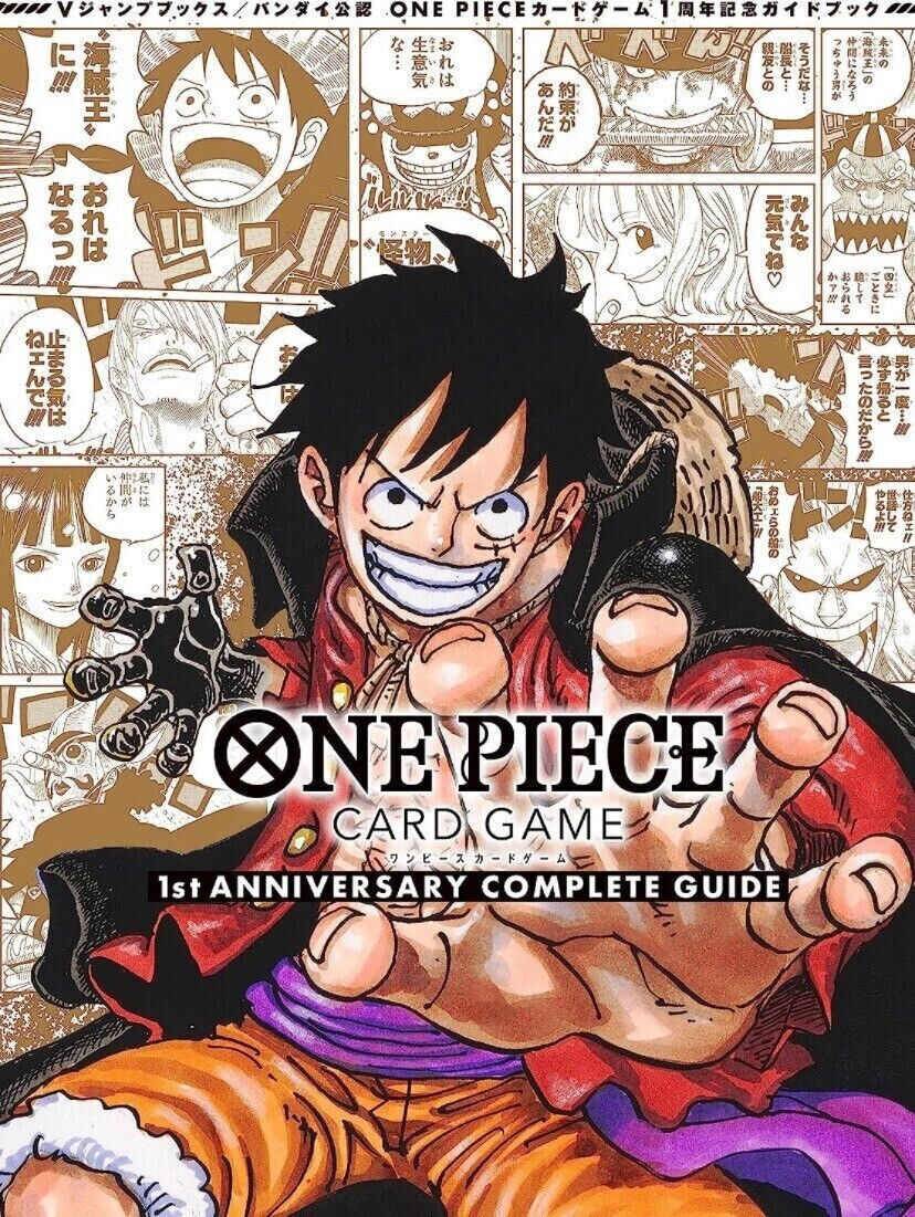ONE PIECE CARD GAME 1st ANNIVERSARY COMPLETE GUIDE with ONE PIECE CARD GAME 1st ANNIVERSARY COMPLETE GUIDE with