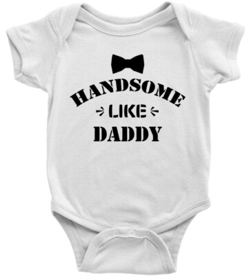Funny Baby Bodysuit Handsome Like Daddy Romper Clothes Baby Boy like daddy