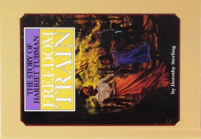 Freedom Train : The Story of Harriet Tubman - Dorothy Sterling - Library Bin...