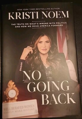No Going Back: The Truth on What's Wrong with Politics and How We Move America F