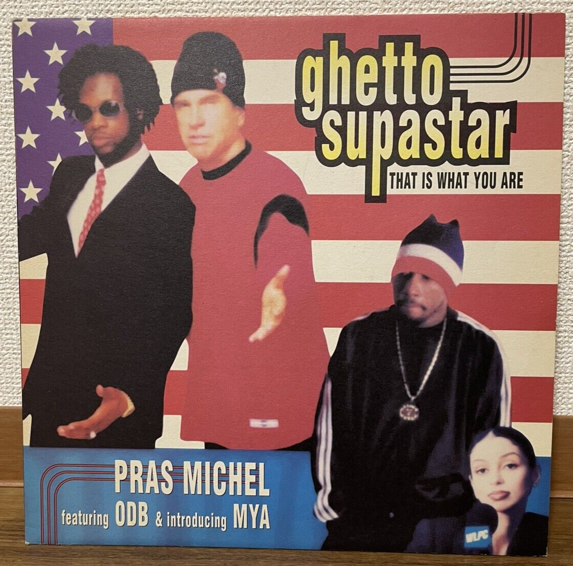 激レア　Pras&Mya&Odb／Ghetto Supastar PRAS MICHEL feat. ODB + MYA / Ghetto Supastar / 12
