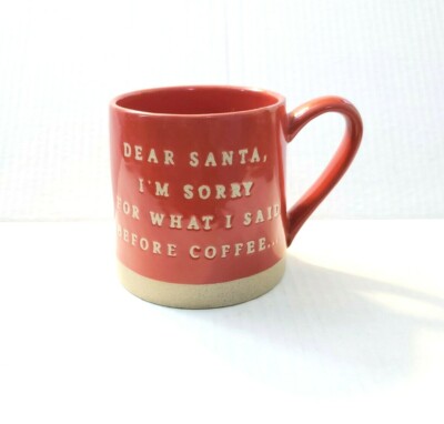 Paper Destiny  Dear Santa  I'm sorry for what I said before  Coffee  Red Mug 