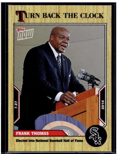 2022 Topps Now Turn Back the Clock - Frank Thomas #119
