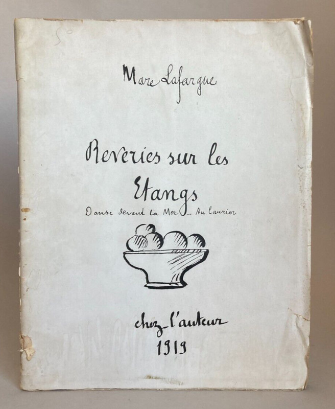Marc Lafargue : RÃªVeries Sur Les Ã©Tangs. 1919 Eo TirÃ©E Ã  115 Ex. [Toulouse]