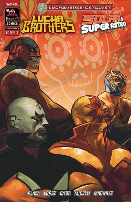 LUCHAVERSE #2 CATALYST CVR A TOMASELLI   MASSIVE PRESALE AUGUST 21th