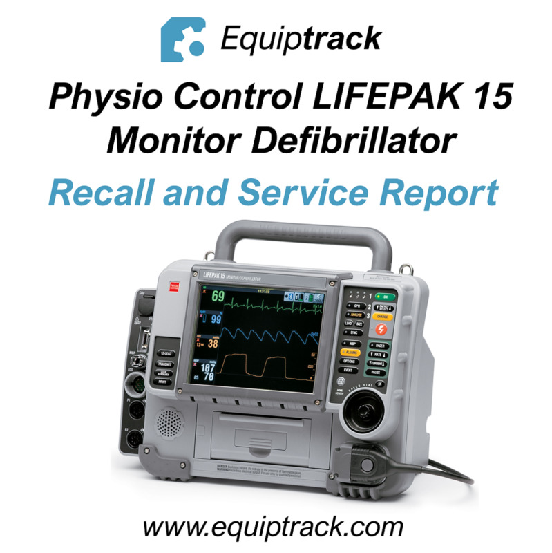 Physio Control LIFEPAK 15 Monitor (Service Report)