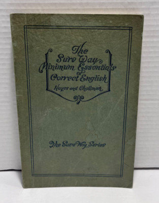 The Sure Way Minimum Essentials of Correct English
