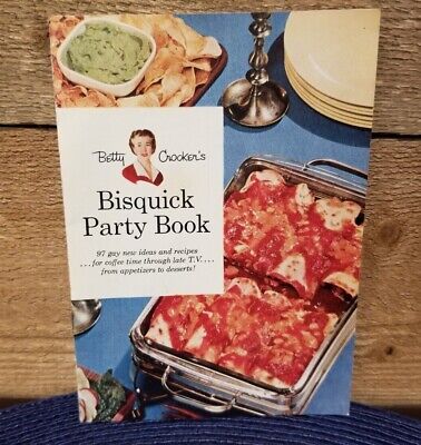 1957 General Mills Betty Crocker's Bisquick Party Book 97 gay new ideas recipes