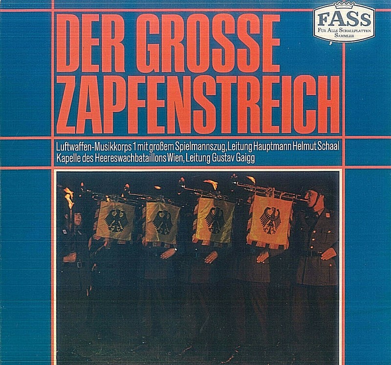 Le Grosse Zapfenstreich ~ Luftwaffen-Musikkorps 1 Avec Grand Spielmannszug