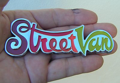 STREETVAN BADGE Chrome Metal Emblem *UNIQUE* - Street Van Multi Color suit Dodge