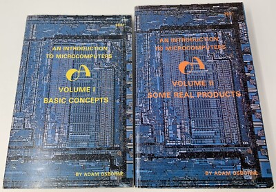 Volumes I & II An Introduction To Microcomputers by Adam Osborne Volumes 1 & 2