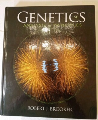 Genetics: Analysis and Principles 5E Robert j. Brooker Copyright 2015