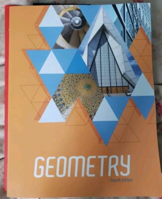 Geometry Student Textbook With Student Handouts - Fourth Edition BJU Press