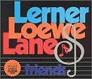 LERNER, LOEWE, LANE & FRIENDS (STAGE BENEFIT CONCERT CAST) - V/A - 2 CD