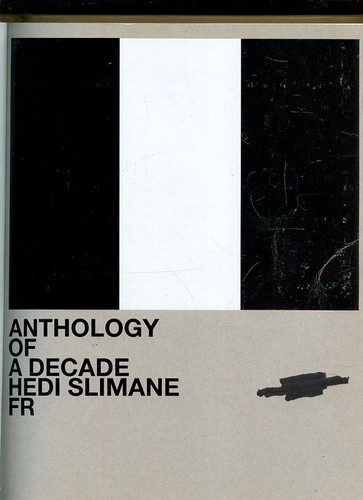 Hedi Slimane “ANTHOLOGY OF A DECADE” 61qNqdAhRYL._UF350,350_QL50_.jpg