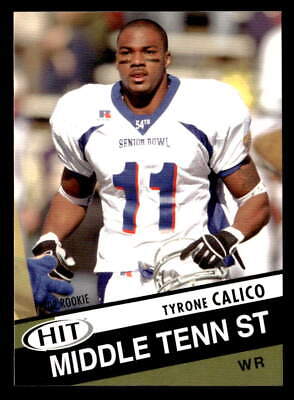 Tyrone Calico 2003 SAGE HIT Rookie Card #27 Middle Tennessee Blue Raiders. rookie card picture