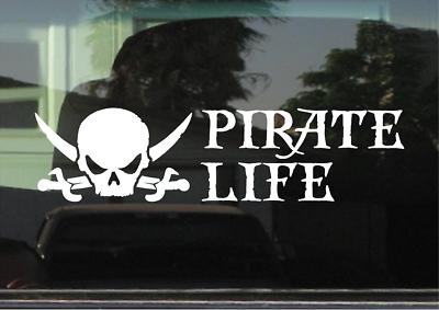 Pirate Life 8 Inch Custom Vinyl Sticker / Decal