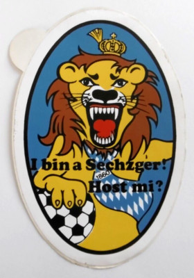 Promotional Stickers I Am A Sixties! Host Mi? 1860 Munich Die Lions Football