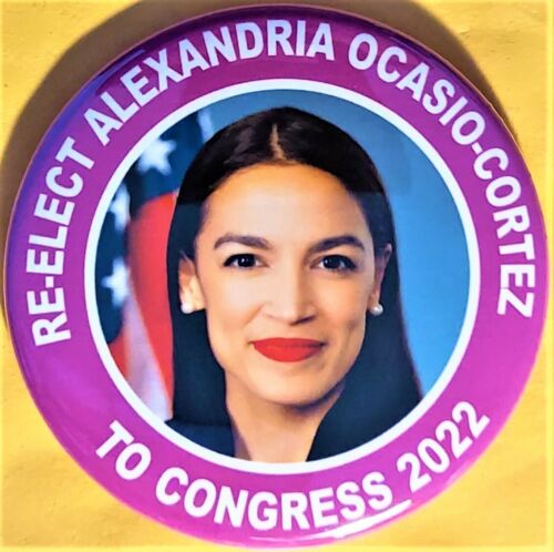 Re-Elect Alexandria Ocasio-Cortez To Congress 2022 Campaign Button New York AOC