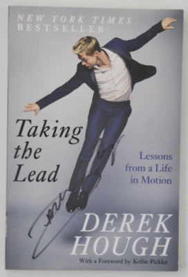 Taking the Lead: Lessons from a Life.. *SIGNED* by Derek Hough (2015, Paperback)