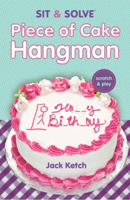 Sit & Solve  Piece of Cake Hangman (Sit & Solve  Series) Scratch & Play. New!