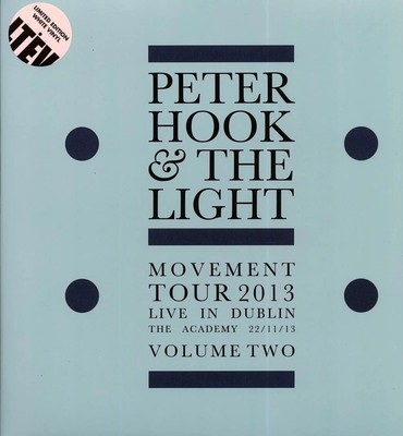 Peter Hook and The Light - Movement Tour 2013 Live In Dublin Volume 2: The Ac...