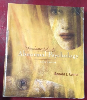 Fundamentals of Abnormal Psychology - Paperback By Comer, Ronald J - GOOD