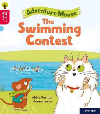 Oxford Reading Tree Word Sparks: Level 4: The Swimming Contest by Abbie Rushton 