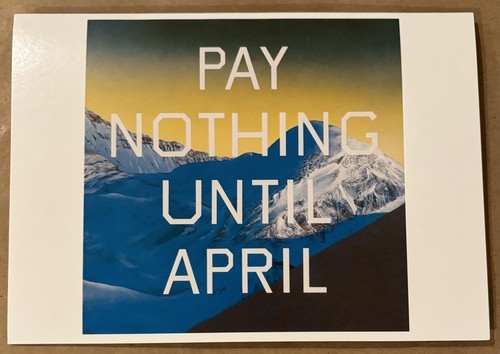 ED RUSCHA Art Print PAY NOTHING UNTIL APRIL Small | eBay