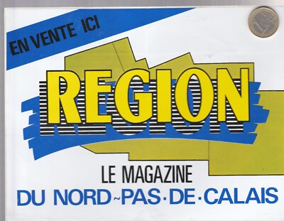 AUTOCOLLANTS C29. Presse. REGION. magazine du Nord - Pas de Calais