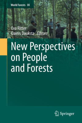 Eva Ritter; Dainis Dauksta / New Perspectives on People and Forests