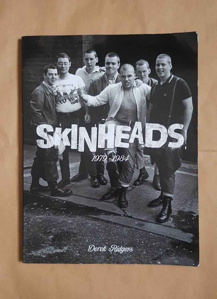 アート・デザイン・音楽 SKINHEADS 1979-1984 Derek Ridgers SIGNED Derek Ridgers Skinheads 1979 1984 Photographs London