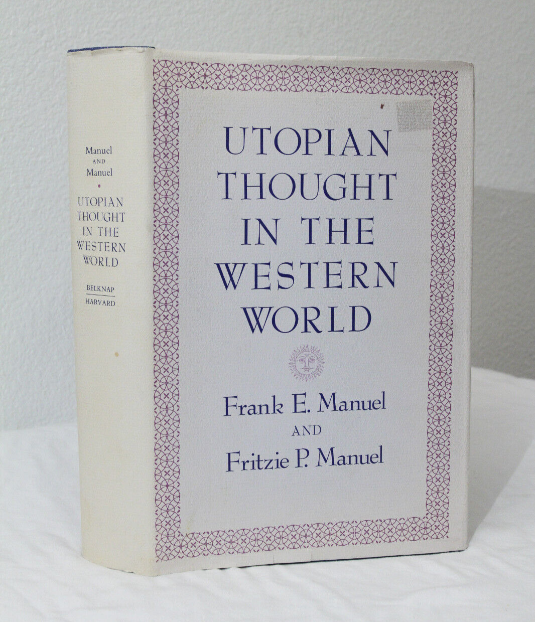 Utopian Thought in the Western World by Frank & Fritzie
