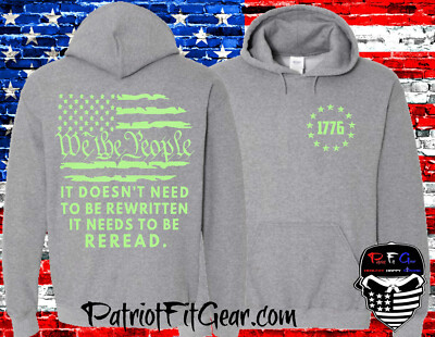Hoodie,We The People,It Doesnt Need To Be Rewritten,United States Constitution