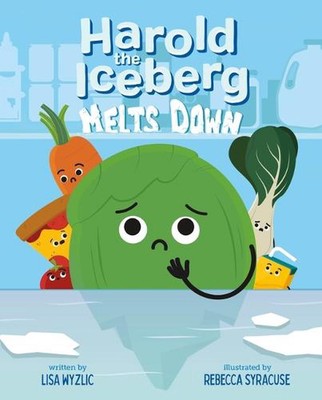 Harold the Iceberg Melts Down by Lisa Wyzlic (English) Hardcover Book