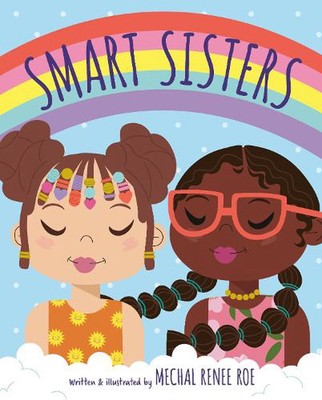 Smart Sisters by Mechal Renee Roe (English) Hardcover Book