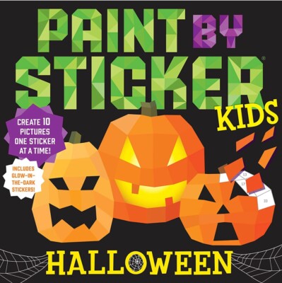 Paint by Sticker Ser.: Paint by Sticker Kids: Halloween by Workman Publishing...