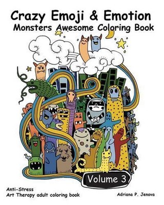 Crazy Emoji & Emotion Monsters Awesome Coloring Book: (Crazy doodle Monster Funn