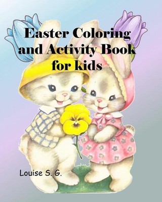 Easter Coloring and Activity Book: for kids, full-color interior, ages 4 to 7 de