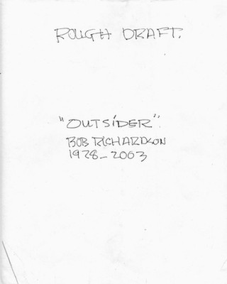 ''Outsider'' Rough Draft: Bob Richardson by Richardson Bob (English) Paperback Boo