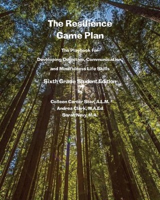 The Resilience Game Plan: The Playbook for Developing Cognitive, Communication, 