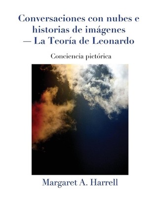 Conversaciones con nubes e historias de imgenes-La Teora de Leonardo: Conciencia