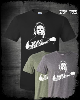 Michael Myers Halloween Just Do It Shirt Funny Nike Parody Horror Movie Scary