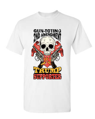 Gun-Toting Trump Supporter T-Shirt 2nd Amendment Skull Revolvers Mens Tee Shirt