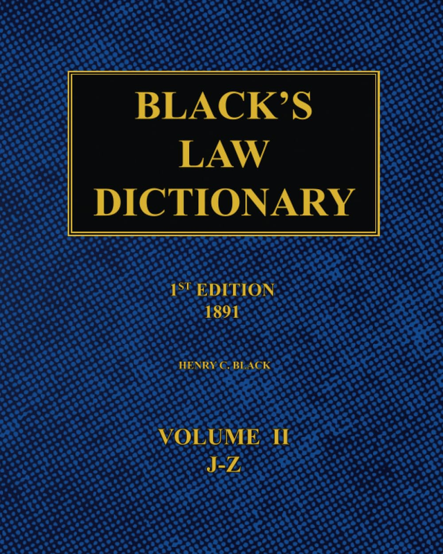 Black's Law Dictionary - 1st Edition (1891) Volume 2 Paperback