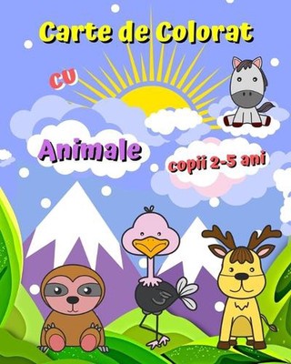 Carte de Colorat cu Animale copii 2-5 ani: Animale dr?gu?e, imagini mari, simple