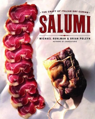 Salumi: The Craft of Italian Dry Curing by Brian Polcyn (English) Hardcover Book