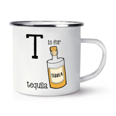 Letter T Is For Tequila Retro Enamel Mug Cup - Funny Alphabet Camping