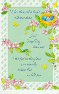 HAPPY EASTER Card Tender Thoughts When the world is bright with springtime.