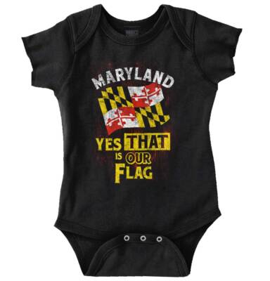 Maryland Yes That Is Our Flag State Souvenir Unisex Baby Infant Romper Newborn